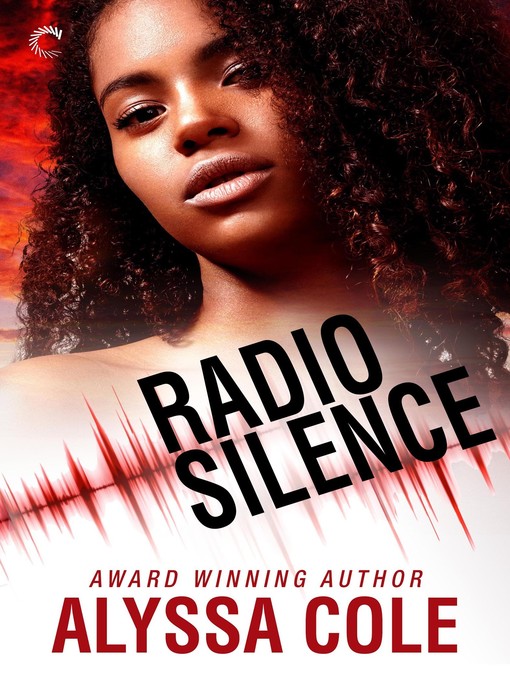 Title details for Radio Silence by Alyssa Cole - Available